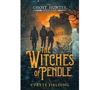 Yvette Fielding The Witches of Pendle (Tascabile) Ghost Hunter Chronicles