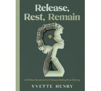Yvette Henry Release, Rest, Remain (Copertina rigida)