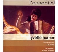 Yvette Horner - L'essentuel
