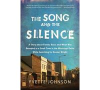 Yvette Johnson The Song and the Silence (Tascabile)