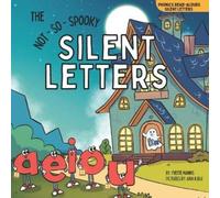 Yvette Manns The Not-So-Spooky Silent Letters (Tascabile) Phonics Read-Alouds