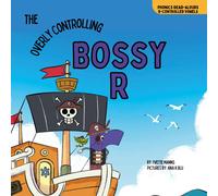 Yvette Manns The Overly Controlling Bossy R (Tascabile) Phonics Read-Alouds