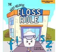 Yvette Manns The Very Helpful Floss Rule (Tascabile) Phonics Read-Alouds