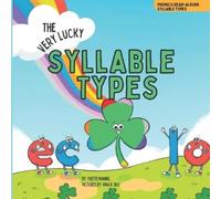 Yvette Manns The Very Lucky Syllable Types (Tascabile) Phonics Read-Alouds