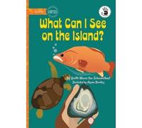 Yvette-Maree Van Schaemelh What Can I See on the Island? - Our Yarn (Tascabile)