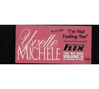 Yvette Michele - I M Not Feeling You