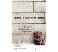 Yvette R. Harris James A. Graham Children of Incarcerated Parents (Tascabile)
