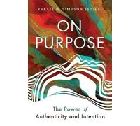 Yvette R Simpson On Purpose (Tascabile)