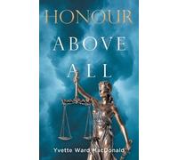 Yvette Ward MacDonald Honour Above All (Tascabile)
