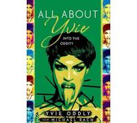 Yvie Oddly All about Yvie (Copertina rigida)