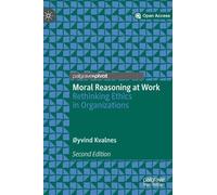 Øyvind Kvalnes Moral Reasoning at Work (Copertina rigida)