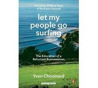 Yvon Chouinard Let My People Go Surfing (Tascabile)