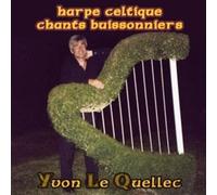 Yvon Le Quellec - Harpe celtique, chants buissonniers