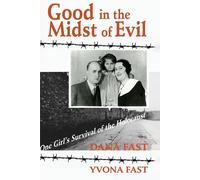 Yvona Fast Dana Fast Good in the Midst of Evil (Tascabile)