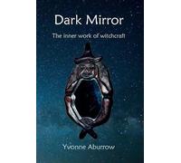 Yvonne Aburrow Dark Mirror (Copertina rigida)