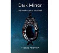 Yvonne Aburrow Dark Mirror (Tascabile)