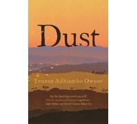 Yvonne Adhiambo Owuor Dust (Tascabile)