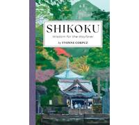 Yvonne Corpuz Shikoku (Tascabile)