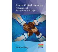 Yvonne Foley Diverse Critical Literacies (Copertina rigida)