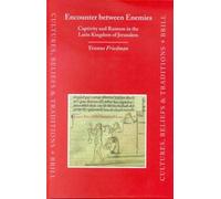 Yvonne Friedman Encounter between Enemies: Captivity and Rans (Copertina rigida)