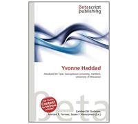 Yvonne Haddad: Alwaleed Bin Talal, Georgetown University, Hartford, University of Wisconsin