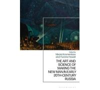 Yvonne Howell The Art and Science of Making the New Man in Early 20t (Tascabile)