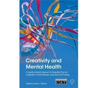 Yvonne J. Stevens Creativity and Mental Health (Tascabile)