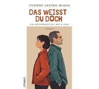 Yvonne Lacina-Blah DAS WEISST DU DOCH: Ein Wochenende mit Mia & Leo (Tascabile)