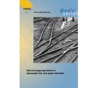 Yvonne Margaretha Hub Exchange Operations in Intermodal Hub-And-Spo (Tascabile)