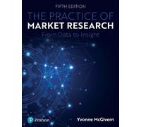 Yvonne McGivern The Practice of Market Research (Tascabile)