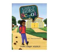 Yvonne Morgan-McKenzie Little T Goes to School (Copertina rigida)