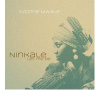 Yvonne Mwale Ninkale (Let Me Be) (CD)