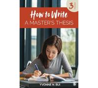 Yvonne N. Bui How to Write a Master′s Thesis (Tascabile)