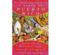 Yvonne Ortiz A Taste of Puerto Rico (Tascabile)