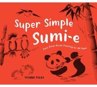 Yvonne Palka Super Simple Sumi-e (Copertina rigida)
