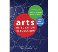 Yvonne Pelletier Lewis Arts Integration in Education (Tascabile)