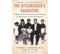 Yvonne S. Thornton The Ditchdigger's Daughters (Tascabile)