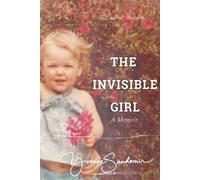 Yvonne Sandomir The Invisible Girl (Tascabile)