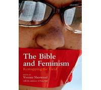 Yvonne Sherwood The Bible and Feminism (Tascabile)