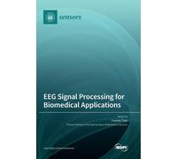 Yvonne Tran EEG Signal Processing for Biomedical Applications (Tascabile)