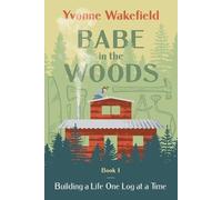 Yvonne Wakefield Babe in the Woods (Tascabile)