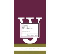 Yvor Winters Yvor Winters: Selected Poems (Copertina rigida)