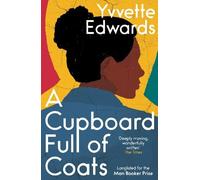 Yvvette Edwards A Cupboard Full of Coats (Tascabile)
