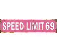 YYIUUK Speed Limit 69 - Targa in metallo vintage con stampa artistica da appendere, per casa, cucina, patio, cortile, ufficio, caffetteria, bar, porta d'ingresso, decorazione da parete, 10,2 x 40,6 cm