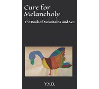 Yyo Cure for Melancholy (Tascabile)