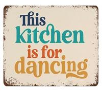 YZWRWRMKTB This Kitchen Is For Dancing Metal Sign Whimsical Wall Decor For Home Dining Room Breakfast Nook Tin Gift For Woman Hostess 8 X 12 inch
