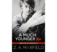 Z A Maxfield A Much Younger Man (Tascabile) Men of St. Nacho's