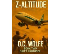 Z-Altitude: Book Two: Drift Protocol
