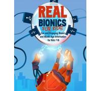 Z B Tucker Real Bionics For Kids (Tascabile)