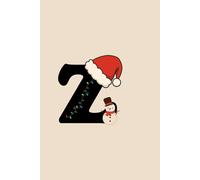 Z Christmas Notebook | Personalized Initial Journal with Santa Hat & Snowman | Monogram Holiday Gift | Monochrome Minimalist Design | 400 Pages College Ruled